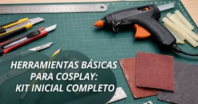 herramientas básicas para cosplay