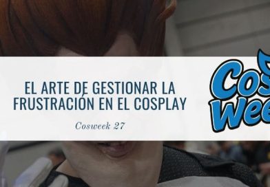 gestionar la frustración en el cosplay