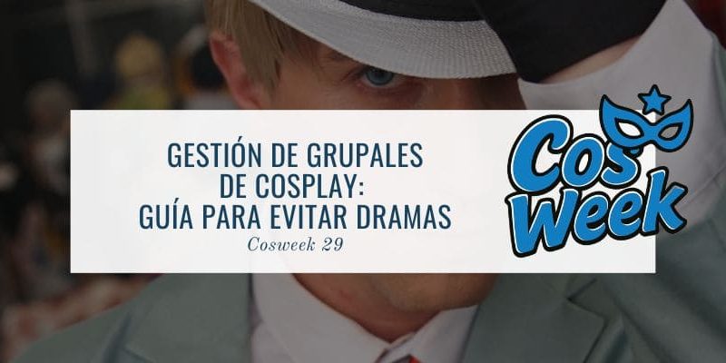 Gestión de grupales de cosplay