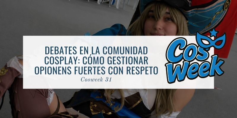 debates en la comunidad cosplay